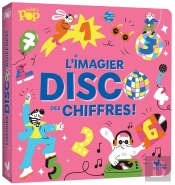 L'Imagier Disco Des Chiffres !