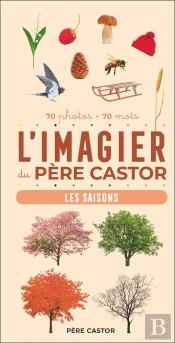 L'Imagier Du Père Castor : Les Saisons