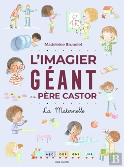 Bertrand.pt - L'Imagier Geant Du Père Castor ; La Maternelle