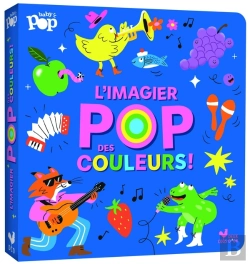 Bertrand.pt - L'Imagier Pop Des Couleurs !