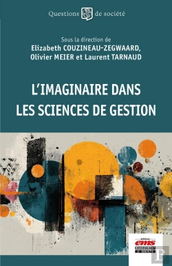 Bertrand.pt - L'Imaginaire Dans Les Sciences De Gestion