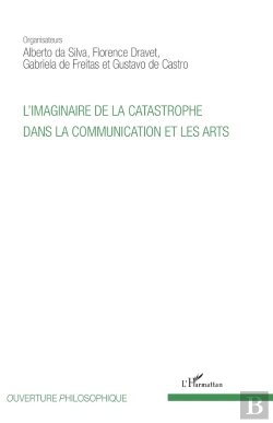 Bertrand.pt - L'Imaginaire De La Catastrophe Dans La Communication Et Les Arts