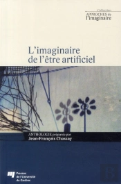 L'Imaginaire De L'Être Artificiel