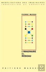 L'Imaginaire Du Reseau