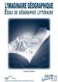 Bertrand.pt - L'Imaginaire Géographique : Essai De Géographie Littéraire