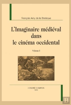 Bertrand.pt - L'Imaginaire Médiéval Dans Le Cinéma Occidental