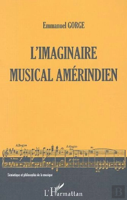 Bertrand.pt - L'Imaginaire Musical Amerindien