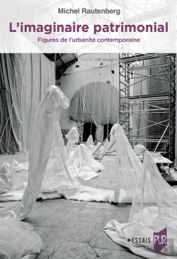 Bertrand.pt - L'Imaginaire Patrimonial : Figures De L'Urbanité Contemporaine