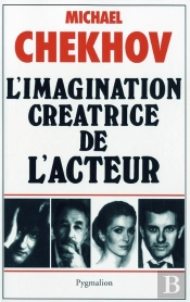 L'Imagination Creatrice De L'Acteur