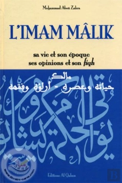Bertrand.pt - L'Imam Mâlik ; Sa Vie Et Son Époque, Ses Opinions Et Son Fiqh