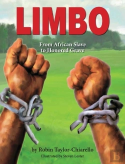 Bertrand.pt - Limbo, From African Slave To Honored Grave