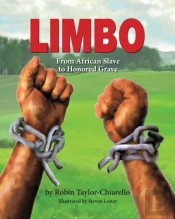 Limbo, From African Slave To Honored Grave