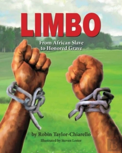 Bertrand.pt - Limbo, From African Slave To Honored Grave