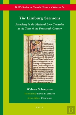 Bertrand.pt - Limburg Sermons: Preaching In The Medieval Low Countries At The Turn Of The Fourteenth Century