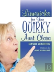 Limericks For Your Quirky Aunt Clara
