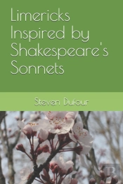 Limericks Inspired By Shakespeare'S Sonnets