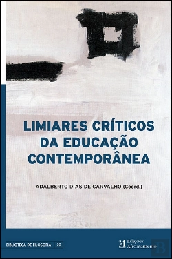 Bertrand.pt - Limiares Críticos da Educação Contemporânea