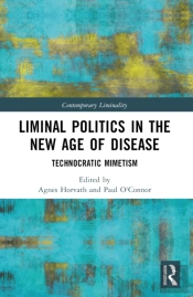 Liminal Politics In The New Age Of Disease