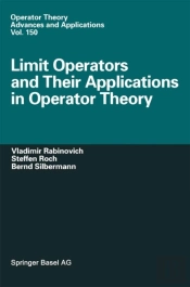 Limit Operators And Their Applications In Operator Theory