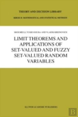 Bertrand.pt - Limit Theorems And Applications Of Set-Valued And Fuzzy Set-Valued Random Variables