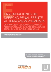 Limitaciones Del Derecho Penal Frente Al Terrorismo Yhadista, Las