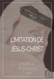 L'Imitation De Jesus-Christ - Livre Iii, C. L'Eau