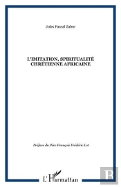 L'Imitation, Spiritualite Chretienne Africaine