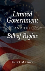 Limited Government And The Bill Of Rights