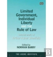 Limited Government, Individual Liberty And The Rule Of Law
