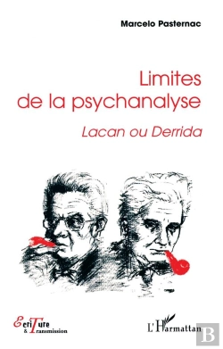 Bertrand.pt - Limites De La Psychanalyse ; Lacan Ou Derrida