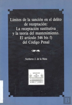 Bertrand.pt - Limites De La Sancion En El Delito De Receptacion: La Recept