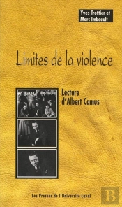 Limites De La Violence. Lecture D'Albert Camus
