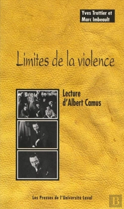 Bertrand.pt - Limites De La Violence. Lecture D'Albert Camus