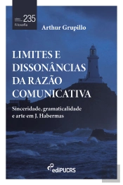 Limites E Dissonâncias Da Razão Comunicativa