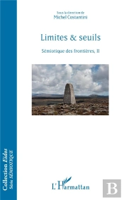 Limites & Seuils - Semiotique Des Frontieres, Ii
