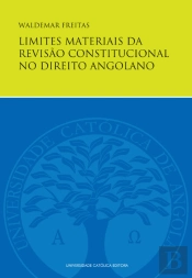 Limites Materiais de Revisão Constitucional no Direito Angolano