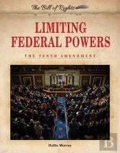 Limiting Federal Powers
