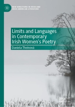 Bertrand.pt - Limits And Languages In Contemporary Irish Women'S Poetry