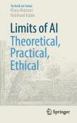 Limits Of Ai - Theoretical, Practical, Ethical