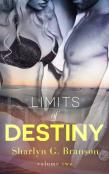 Limits Of Destiny (Volume 2)