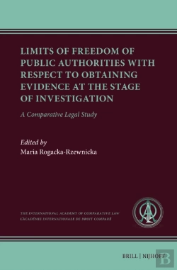 Bertrand.pt - Limits Of Freedom Of Public Authorities With Respect To Obtaining Evidence At The Stage Of Investigation