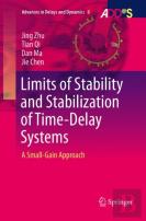 Limits Of Stability And Stabilization Of Time-Delay Systems