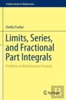 Limits, Series, And Fractional Part Integrals