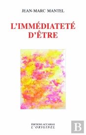 L'Immediateté D'Être