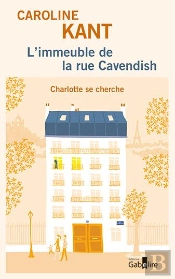 L'Immeuble De La Rue Cavendish T.2 : Charlotte Se Cherche