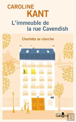 Bertrand.pt - L'Immeuble De La Rue Cavendish T.2 : Charlotte Se Cherche