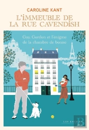 L'Immeuble De La Rue Cavendish Tome 6 : Guy, Gordon Et L'Énigme De La Chambre De Bonne