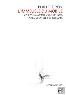 Bertrand.pt - L'Immeuble Du Mobile ; Une Philosophie De La Nature Avec Châtelet Et Deleuze