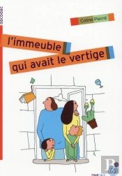 L'Immeuble Qui Avait Le Vertige