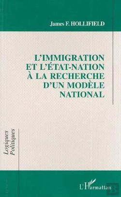 Bertrand.pt - L'Immigration De L'Etat-Nation A La Recherche D'Un Modele National